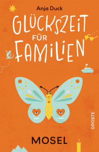 Glückszeit für Familien - Mosel