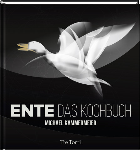 ENTE- Das Kochbuch - Michael Kammermeier #1