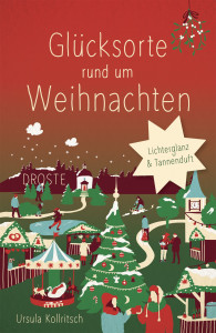 Glücksorte rund um Weihnachten