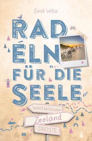Zeeland. Radeln für die Seele #1