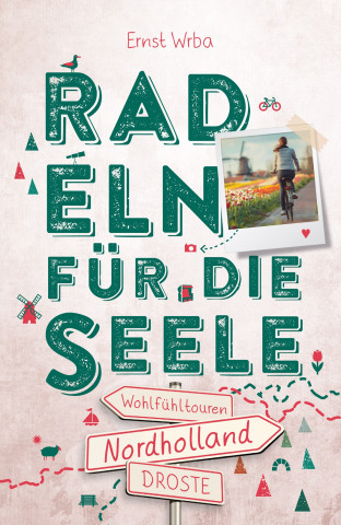 Nordholland. Radeln für die Seele #1